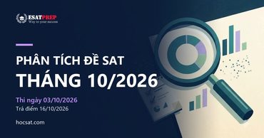 Phân tích đề SAT tháng 10/2026: chiến thuật làm bài và giải đề
