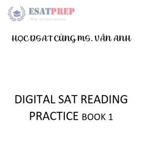 Chia sẻ tài liệu Digital SAT Reading ESATPREP biên soạn